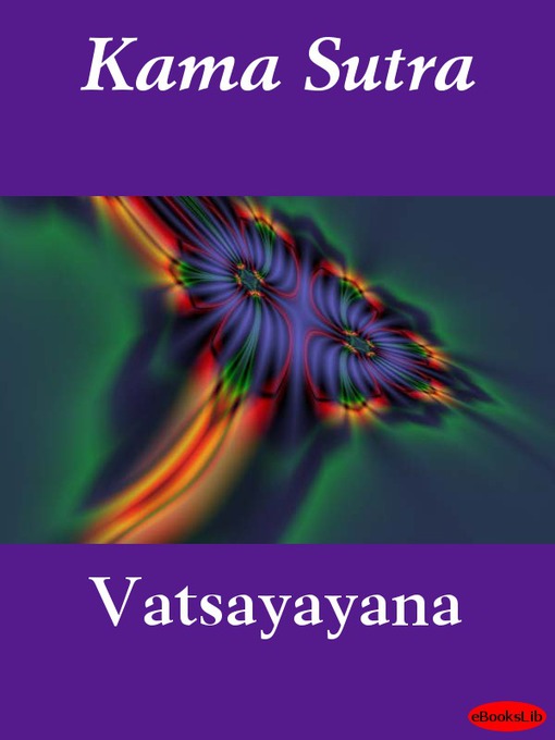 Title details for The Kama Sutra by Vatsayayana - Wait list